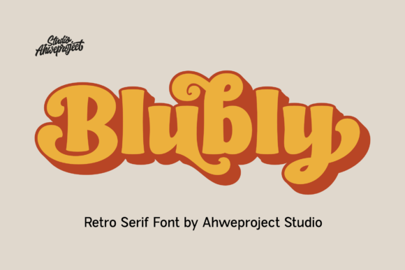 Blubly: Elevating Retro Design with Bold, Nostalgic Typography