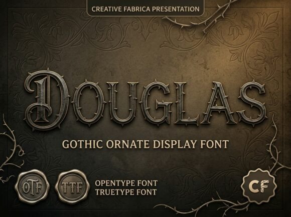 Douglas: Elevating Dark Fantasy Design with Authentic Gothic Typography