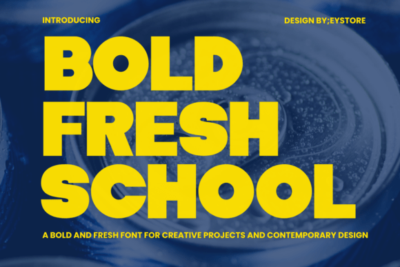 Elevating Creative Projects with the Bold Fresh School Display Font
