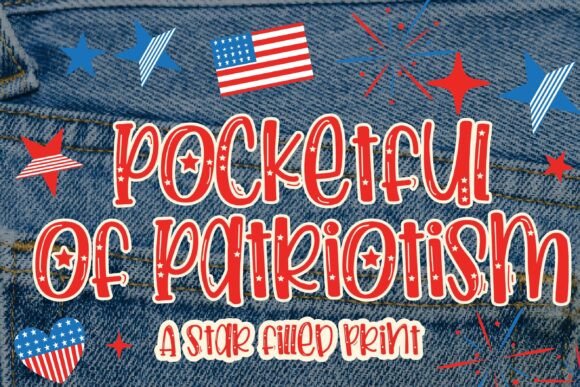 Elevating Seasonal Design: Why Pocketful of Patriotism Is the Ultimate Summer Typography Asset