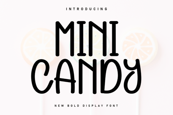 Evaluating Mini Candy: When a Dancing Baseline Font Fits Your Design Strategy