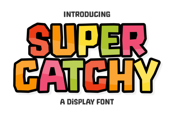 Super Catchy: A Practical Review of a Playful Display Typeface