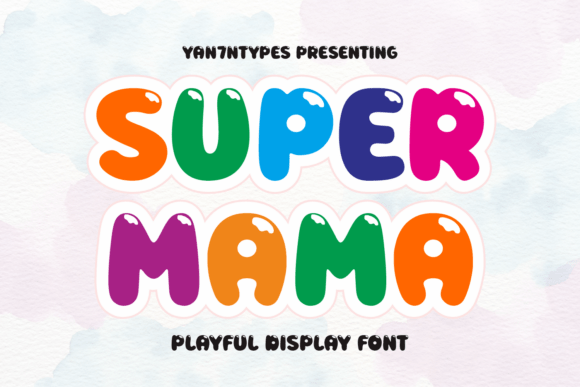 Super Mama: Bold Bubble Typography