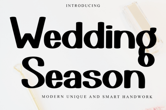 Wedding Season: Elevating Design with Soft, Distinctive Typography